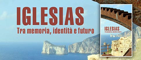 Iglesias - Tra memoria, identità e futuro